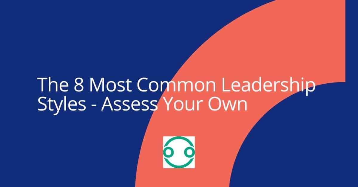 4 Most Common Leadership Styles